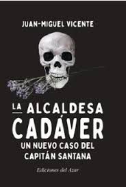 ALCALDESA CADÁVER, LA