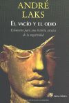 VACÍO Y EL ODIO, EL