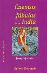 CUENTOS Y FABULAS DE LA INDIA