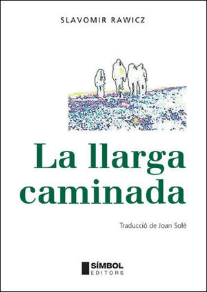 LLARGA CAMINADA, LA