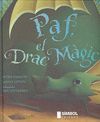 PAF, EL DRAC MAGIC