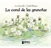 CORAL DE LES GRANOTES, LA