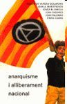 ANARQUISME I ALLIBERAMENT NACIONAL