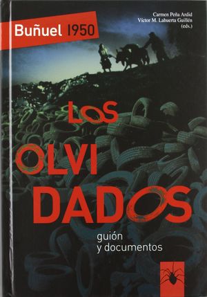 BUÑUEL 1950 - LOS OLVIDADOS