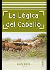 LOGICA DEL CABALLO, LA