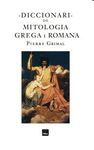 DICCIONARI DE MITOLOGIA GREGA I ROMANA