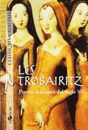 TROBAIRITZ, LES