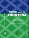 VIVIR EN LA FRONTERA