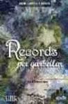 RECORDS PER GARBELLAR