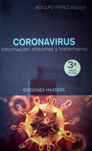 CORONAVIRUS. INFORMACION, SÍNTOMAS Y TRATAMIENTO