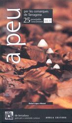 A PEU PER LES COMARQUES DE TARRAGONA VOL.III 25 PASSEJADES I EXCURSIONS