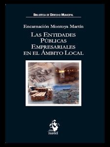ENTIDADES PUBLICAS EMPRESARIALES EN EL AMBITO LOCAL, LAS