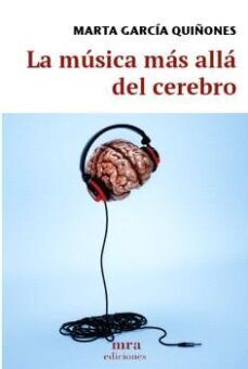 MUSICA MAS ALLA DEL CEREBRO, LA