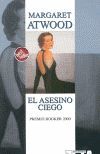 ASESINO CIEGO, EL (PREMIO BOOKER 2000)
