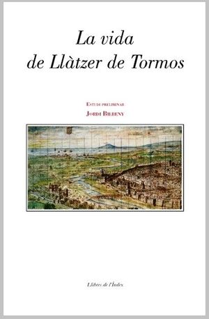 VIDA DE LLATZER DE TORMOS, LA