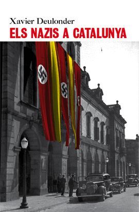 NAZIS A CATALUNYA, ELS