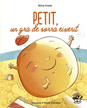 PETIT, UN GRA DE SORRA EIXERIT