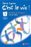 C' EST LA VIE 1 LIVRE D' ELEVE