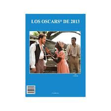 OSCARS DE 2013, LOS