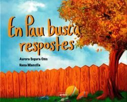 PAU BUSCA RESPOSTES, EN