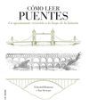 CÓMO LEER PUENTES