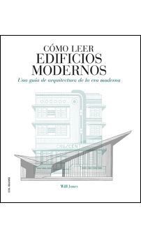 CÓMO LEER EDIFICIOS MODERNOS