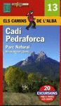 CADI - PEDRAFORCA - ELS CAMINS DE L'ALBA