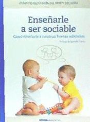 ENSEÑARLE A SER SOCIABLE