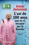 AVI DE 100 ANYS QUE ES VA ESCAPAR PER LA FINESTRA, L'