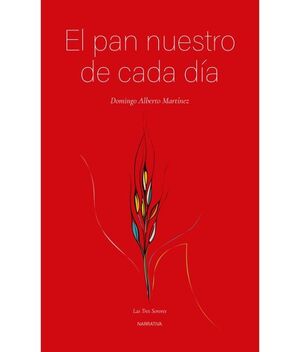 PAN NUESTRO DE CADA DÍA, EL