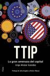 TTIP: LA GRAN AMENAZA DEL CAPITAL