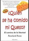 QUIEN SE HA COMIDO MI QUESO?