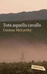 TOTS AQUELLS CAVALLS