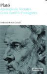 APOLOGIA DE SOCRATES, CRITÓ, EUTIFRÓ I PROTÀGORES