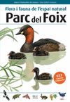 PARC DEL FOIX - FLORA I FAUNA DE L'ESPAI NATURAL