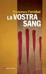 VOSTRA SANG, LA