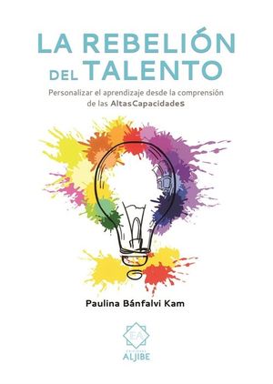 REBELIÓN DEL TALENTO, LA