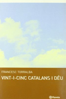 VINT-I-CINC CATALANS I DEU