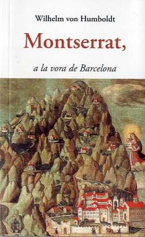 MONTSERRAT, A LA VORA DE BARCELONA