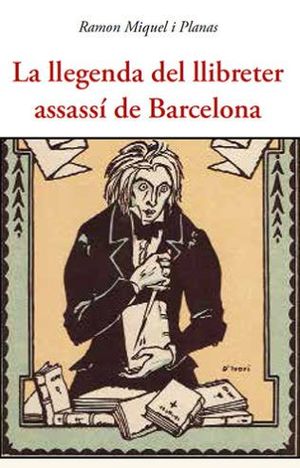 LLEGENDA DEL LLIBRETER ASSASSÍ DE BARCELONA, LA