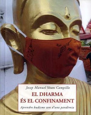 DHARMA ÉS EL CONFINAMENT, EL