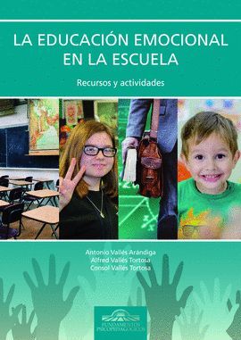 EDUCACIÓN EMOCIONAL EN LA ESCUELA, LA