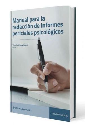 MANUAL PARA LA REDACCIÓN DE INFORMES PERICIALES PSICOLOGICOS
