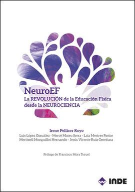 NEUROEF - LA REVOLUCIÓN DE LA EDUCACIÓN FÍSICA DESDE LA NEUROCIENCIA