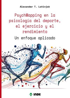 PSYCHMAPPING EN LA PSICOLOGIA DEL DEPORTE, EL EJERCICIO Y RENDIMIENTO