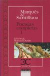 POESIAS COMPLETAS I (MARQUÉS DE SANTILLANA)