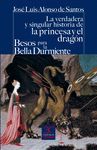 VERDADERA Y SINGULAR HISTORIA DE LA PRINCESA Y EL DRAGÓN