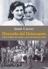 HUYENDO DEL HOLOCAUSTO