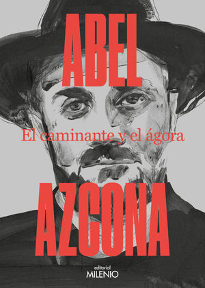 CAMINANTE Y EL ÁGORA, EL