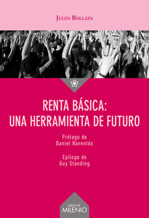 RENTA BÁSICA: UNA HERRAMIENTA DE FUTURO